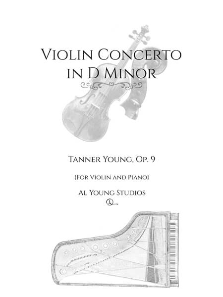 Violin Concerto in D Minor (Violin+Piano) by Tanner Young